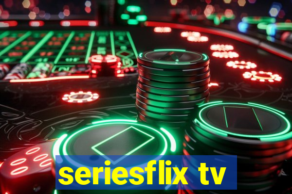 seriesflix tv